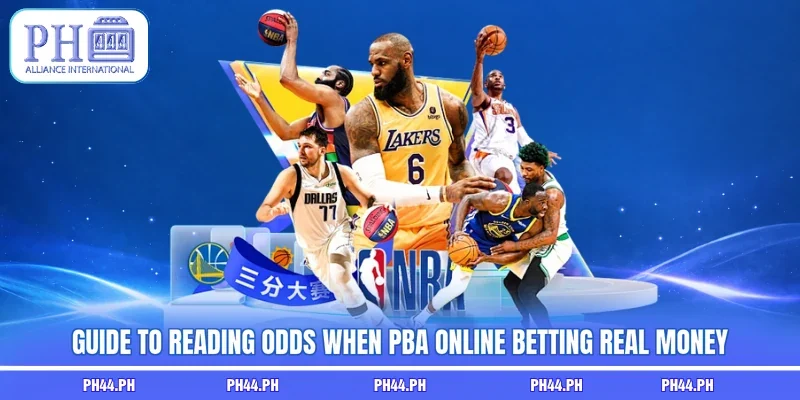 Guide to reading odds when PBA online betting real money