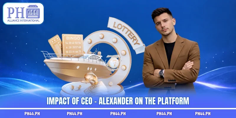 Impact of CEO - Alab Casian on the Platform