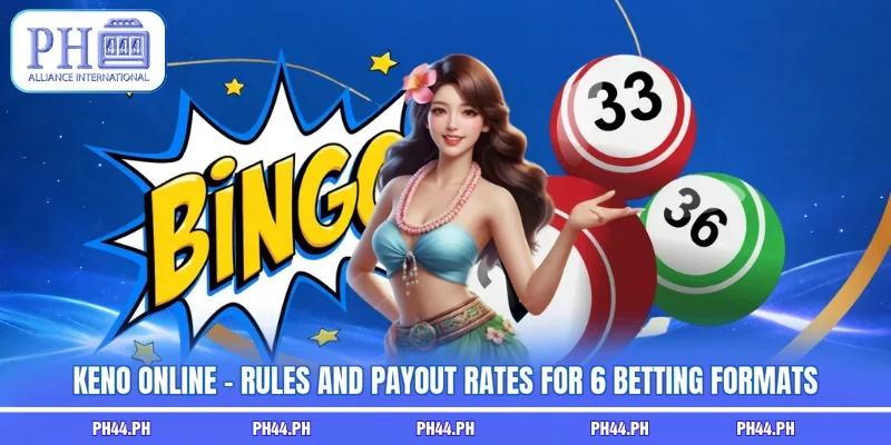 Keno Online - Rules And Payout Rates For 6 Betting Formats