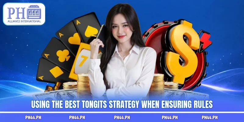 Using the best Tongits strategy when ensuring rules